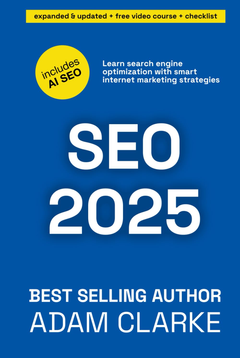 SEO 2025: Learn search engine optimization with smart internet marketing strategies